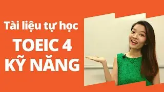 Review tài liệu tự học TOEIC 4 KỸ NĂNG (PART 1)- (có link download) - TOMATO,COLLINS, NTV...