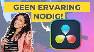 GRATIS Video's Bewerken in DaVinci Resolve &ndash; Zo makkelijk is het echt!
