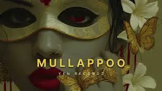 Mullappoo -  Indian Deep House / Ethnic Deep House Mix