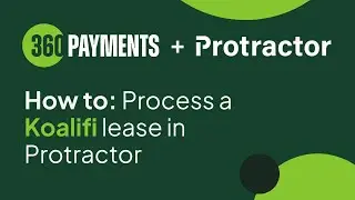 360 Payments How To: Process a Koalifi transaction in Protractor