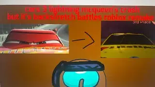 Cars 3 lighting McQueen’s crash but it’s Roblox backstretch battles remake