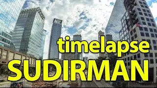 Timelapse Sudirman - Jakarta Beautiful City (using Xiaomi Yi)
