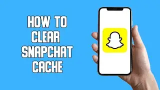 How To Clear Snapchat Cache (2022)