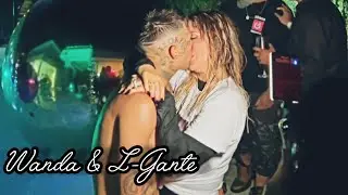 Wanda & L-Gante || Antes Que Me Vaya