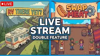 Crashing My Way Across the Map  and swap meat | RV THERE YET? Live  #RVThereYet  #RVThereYetGame 