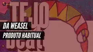 Da Weasel - Produto Habitual | Colect&acirc;nea 