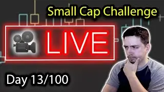 🔴 LIVE: Pre-market SMALL CAP Trading || Day 13/100