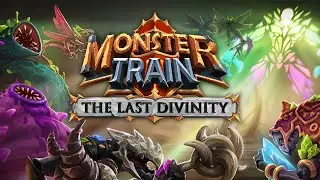 Monster Train: The Last Divinity (Monster Train DLC)