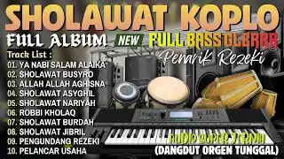 SHOLAWAT NABI VIRAL TERBARU 2026 | SHOLAWAT KOPLO FULL ALBUM PENYEJUK HATI MELIMPAH REZEKI