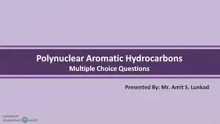 MCQs on Polynuclear Hydrocarbons