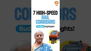 Union Budget Live | 7 High-Speed Rail Corridors to Reshape India&rsquo;s Growth Map