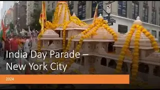 Iconic India Day Parade 2024-New York City  - VHPA Ram Temple Float