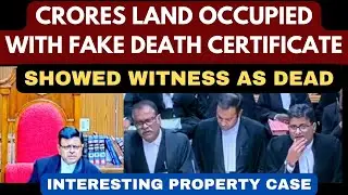 shocking case..land grabbed with fake d*ath certificate? | civil suit | Property law | legalcourts