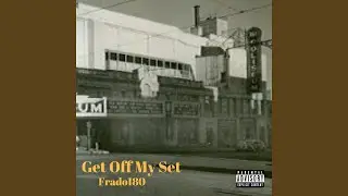 Get Off My Set