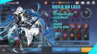 BUILD DO LASS: SET + ESPECIALIZA&Ccedil;&Otilde;ES  + ACESS&Oacute;RIOS + CHASER + SELO DA ALMA  (GRAND CHASE MOBILE)