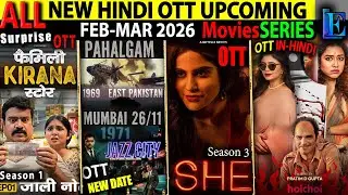 She3 & New BIG Hindi OTT Release Date FEB-MAR26 l JazzCity-KARMAKiller-FamilyStore-CrimeMoviesSeries