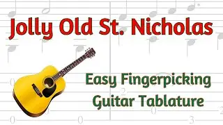 Jolly Old St. Nicholas (easy fingerstyle guitar)