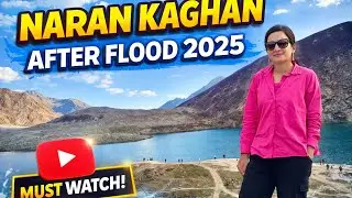 Naran Kaghan after Flood - Lahore to Chilas - Ep 1 - Vlog 93