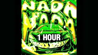 Nada Nada (Giga Ultra Slowed) (1 HOUR)