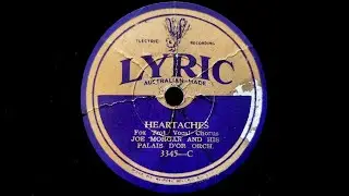 Heartaches (Al Hoffman, John Klenner) - Played by Joe Morgan and His Palais D'Or Orchestra