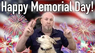 Happy Memorial Day 2017 (What Does It Mean)