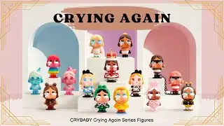 Unboxing the POPMART CRYBABY Crying Again Series 👑 | Full Case ASMR