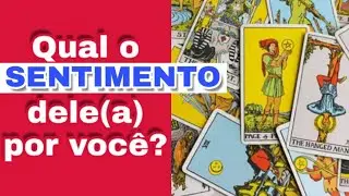 Qual o SENTIMENTO dele(a) por você? | Tarot Responde