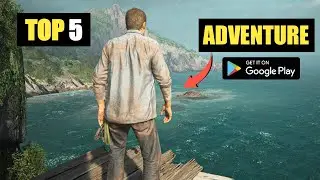 Top 5 Best Adventure Games For Android 2022 | Best Graphics | Offline Games | #adventure #games