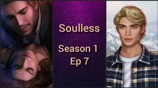 Lesson Three🔷Soulless Season 1 Ep 7 (Lust Path) 🔷Romance Club