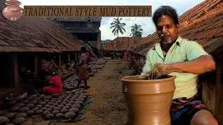 TRADITIONAL STYLE POTTERY | CLAY POTTERY |மண்பாண்டம் |CHUNKANKADAI,KANYAKUMARI