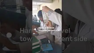 Demonstrate how to set up an IV drip 💉