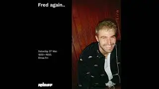 Fred again.. - ID (Unreleased)