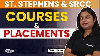 St. Stephen's & SRCC | Courses, Placements & College Comparison | Top Colleges in India