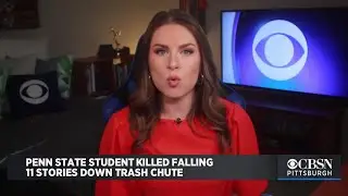 Penn State Student Killed Falling 11 Stories Down Trash Chute