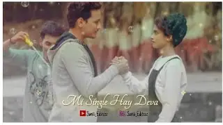 Mi Single Hay Deva Mala Sachha Yaar Mala De / WhatsApp Status Video / Marathi Song / #saniii_editzzz