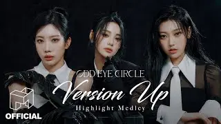 ODD EYE CIRCLE &lsquo;Version Up&rsquo; Highlight Medley | ARTMS
