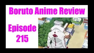 Boruto Anime Review - Episode 215