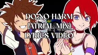 Real Time Fandub - DO NO HARM (Atrial Mix) Lyrics
