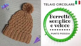 Tutorial telaio circolare - Berretto veloce con punto pioggia (Loom knitting - Raindrop stitch)