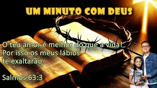 O TEU AMOR &Eacute; MELHOR DO QUE A VIDA! POR ISSO OS MEUS L&Aacute;BIOS TE EXALTAR&Atilde;O.
