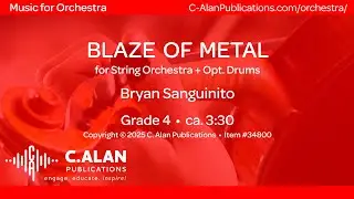 Blaze of Metal (String Orchestra + Opt. Drums) - Bryan Sanguinito