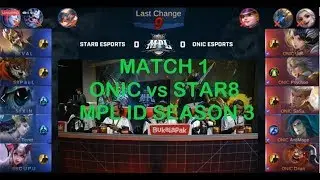 Game 1 - ONIC vs STAR8 - MPL Indonesia Reguler Season 3