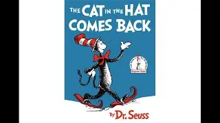 The Cat in The Hat Comes Back (Kids Book Read Aloud)