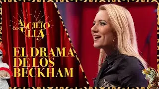 El dilema familiar de los Beckham | Monólogo Al Cielo con ella