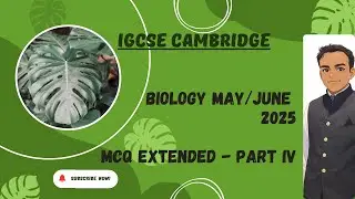 IGCSE Biology (0610) - 0610/21/M/J/25 | May/June 2025 Paper 21 (EXTENDED) #igcse  #biology #olevel