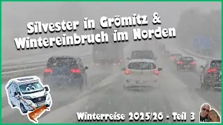 Silvester in Grömitz & Wintereinbruch im Norden - Unsere Winterreise 2025/26-Teil 3 #wintereinbruch
