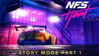 Need For Speed Heat Story Mode Gameplay Walkthrough| Part 1