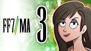 Final Fantasy 7: Machinabridged (FF7MA) - Ep. 3 - TeamFourStar (TFS)