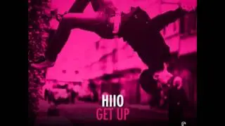 HIIO - Get Up (Original Mix)