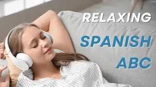 Spanish alphabet for beginners - Learn your first Spanish words while sleeping